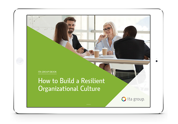 How to build a resilient organizational culture.